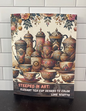 Load image into Gallery viewer, Adult Coloring Pages &quot;Steeped in Art&quot;